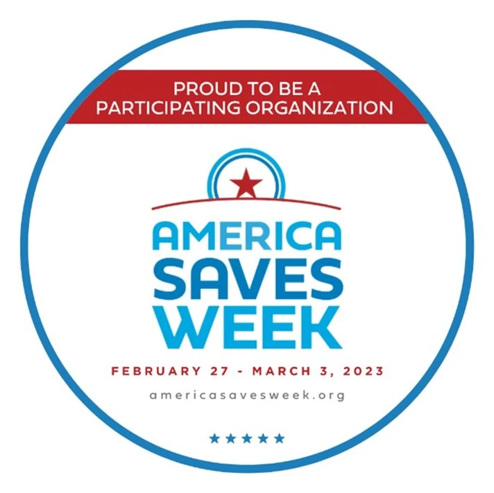 Proud to be a participating organization | America Saves Week | February 27 - March 3, 2023 | americasavesweek.org